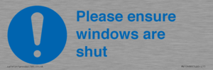 Please ensure windows are shut